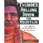 Thunder Rolling Down the Mountain: The Story of Chief Joseph and the Nez Perce (图书馆装订)