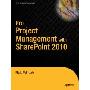 Pro Project Management with Sharepoint 2010 (平装)