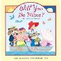 Will You Be Mine?: A Nursery Rhyme Romance (平装)