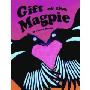 The Gift of the Magpie (精装)