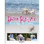Dog Relax: Relaxed Dogs, Relaxed Owners (平装)