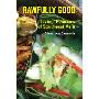 Rawfully Good: Living Flavours of Southeast Asia (精装)