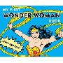 My First Wonder Woman Book: Touch and Feel (木板书)