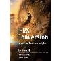 Ifrs Conversion: Issues, Implications, Insights (精装)