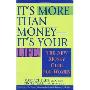 It's More Than Money - It's Your Life!: The New Money Club for Women (精装)