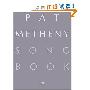 Pat Metheny Songbook: Lead Sheets (塑料齿固定活页)