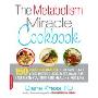 The Metabolism Miracle Cookbook: 150 Delicious Meals That Can Reset Your Metabolism, Melt Away Fat, and Make You Thin and Healthy for Life (平装)