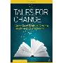 Tales for Change: Using Storytelling to Develop People and Organizations (平装)