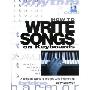How to Write Songs on Keyboards: A Complete Course to Help You Write Better Songs [With CD] (平装)