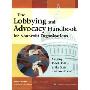 Lobbying and Advocacy Handbook for Nonprofit Organizations: Shaping Public Policy at the State and Local Level (平装)
