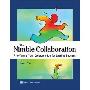 Nimble Collaboration: Fine-Tuning Your Collaboration for Lasting Success (平装)