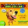 The Design Your Own Dog Collar Kit [With Instruction BookWith Dog Collar & Glitter Paint] (精装)
