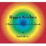 Hippie Kitchen: A Measurefree Vegetarian Cookbook (平装)