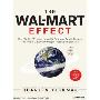 The Wal-Mart Effect: How the World's Most Powerful Company Really Works-And How It's Transforming the American Economy (CD)