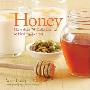 Honey: More Than 75 Delicious Recipes (平装)