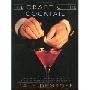 The Craft of the Cocktail: Everything You Need to Know to Be a Master Bartender, with 500 Recipes (精装)