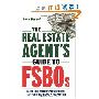 The Real Estate Agent's Guide to FSBOs: Make Big Money Prospecting For-Sale-By-Owner Properties (平裝)