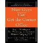 Nice Guys Can Get the Corner Office: Eight Strategies for Winning in Business Without Being a Jerk (CD)