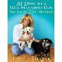 30 Days to a Well-Mannered Dog: The Loved Dog Method (CD)