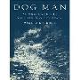 Dog Man: An Uncommon Life on a Faraway Mountain (CD)