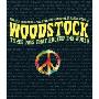 Woodstock: Three Days That Rocked the World (平装)