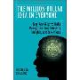 The Million-Dollar Idea in Everyone: Easy New Ways to Make Money from Your Interests, Insights, and Inventions (平装)