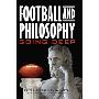 Football and Philosophy: Going Deep (平装)