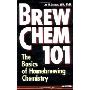 Brew Chem 101: The Basics of Homebrewing Chemistry (平装)