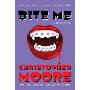 Bite Me: A Love Story (平装)