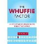The Whuffie Factor: Using the Power of Social Networks to Build Your Business (精装)
