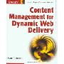 Content Management for Dynamic Web Delivery (平装)