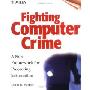 Fighting Computer Crime: A New Framework for Protecting Information (平装)