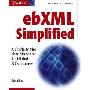 Ebxml Simplified: A Guide to the New Standard for Global E-Commerce (平装)