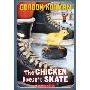 The Chicken Doesn't Skate (平装)