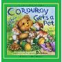 Corduroy Gets a Pet (精装)