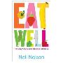 Eat Well with Nell (平装)