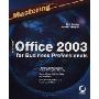 Mastering Microsoft Office 2003 for Business Professionals (平装)