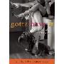 Gotta Have It: 69 Stories of Sudden Sex (平装)