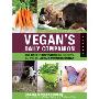 Vegan's Daily Companion: 365 Day of Inspiration for Cooking, Eating, and Living Compassionately (精装)