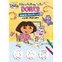 Watch Me Draw 'n' Go!: Dora's Favorite Adventures (精装)