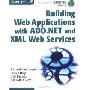 Building Web Applications with ADO.NET and XML Web Services (平装)