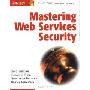 Mastering Web Services Security (平装)