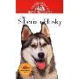 The Siberian Husky: An Owner's Guide to a Happy Healthy Pet (精装)