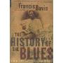 The History of the Blues: The Roots, the Music, the People (平装)