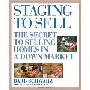 Staging to Sell: The Secret to Selling Homes in a Down Market (平装)