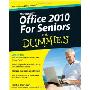 Microsoft Office 2010 for Seniors for Dummies (平装)