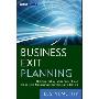 Business Exit Planning: Options, Value Enhancement, and Transaction Management for Business Owners (精装)
