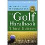 The Golf Handbook: The Complete Guide to the Greatest Game (平装)