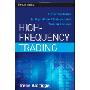 High-Frequency Trading: A Practical Guide to Algorithmic Strategies and Trading Systems (精装)