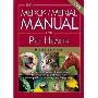 The Merck/Merial Manual for Pet Health: The Complete Health Resource for Your Dog, Cat, Horse or Other Pets - In Everyday Language (平装)